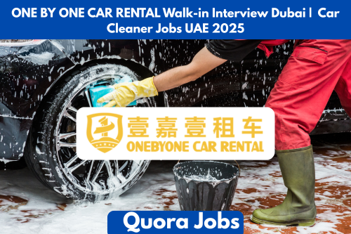 ONE BY ONE CAR RENTAL Walk-in Interview Dubai | Car Cleaner Jobs UAE 2025