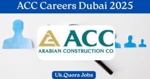 ACC Careers Dubai 2025