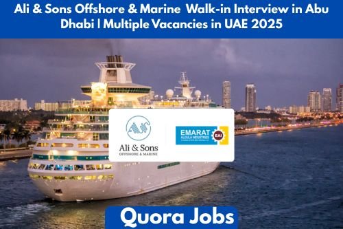 Ali & Sons Offshore & Marine Walk-in Interview in Abu Dhabi | Multiple Vacancies in UAE 2025