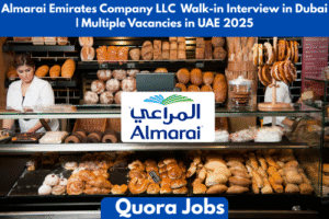 Almarai Emirates Company LLC Walk-in Interview in Dubai | Multiple Vacancies in UAE 2025