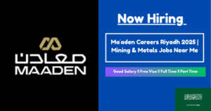 Maʾaden Careers Riyadh 2025 | Mining & Metals Jobs Near Me