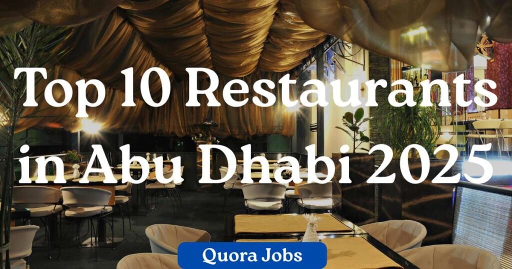 Top 10 Restaurants in Abu Dhabi 2025