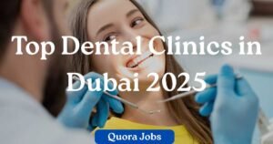 Top Dental Clinics in Dubai 2025